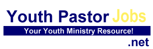 Youth Pastor Jobs, Youth Ministry Job Openings